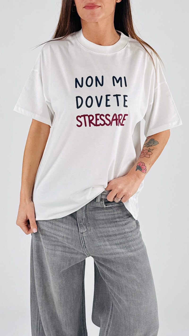 T-shirt over non mi stressare