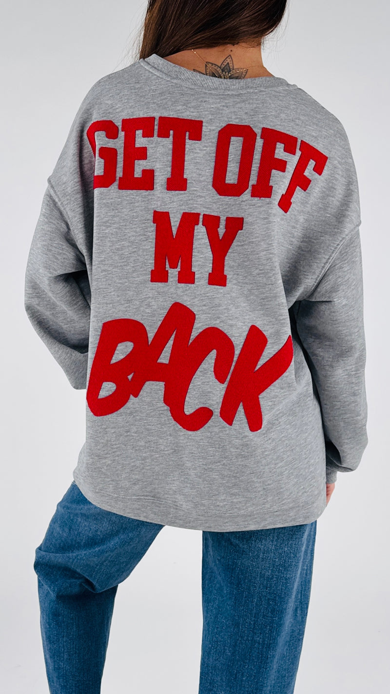 Felpa get off my back