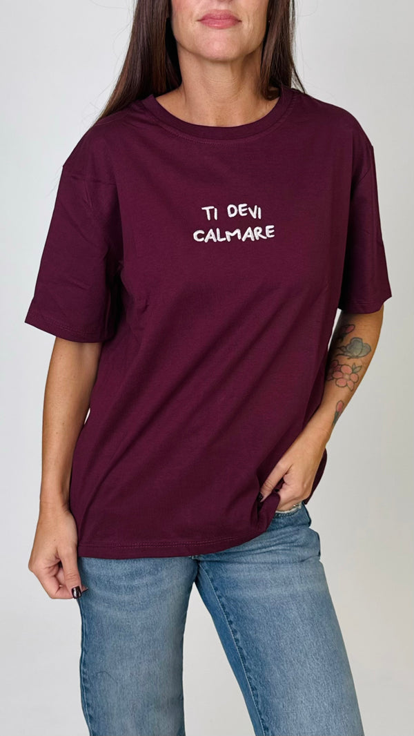 T-shirt "ti devi calmare"